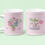 Dia das Mães - 10 Artes para Caneca - Imagem 13