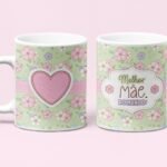 Dia das Mães - 10 Artes para Caneca - Imagem 6