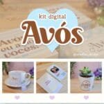 Kit Digital + Mimos - Dia dos Avós 2023