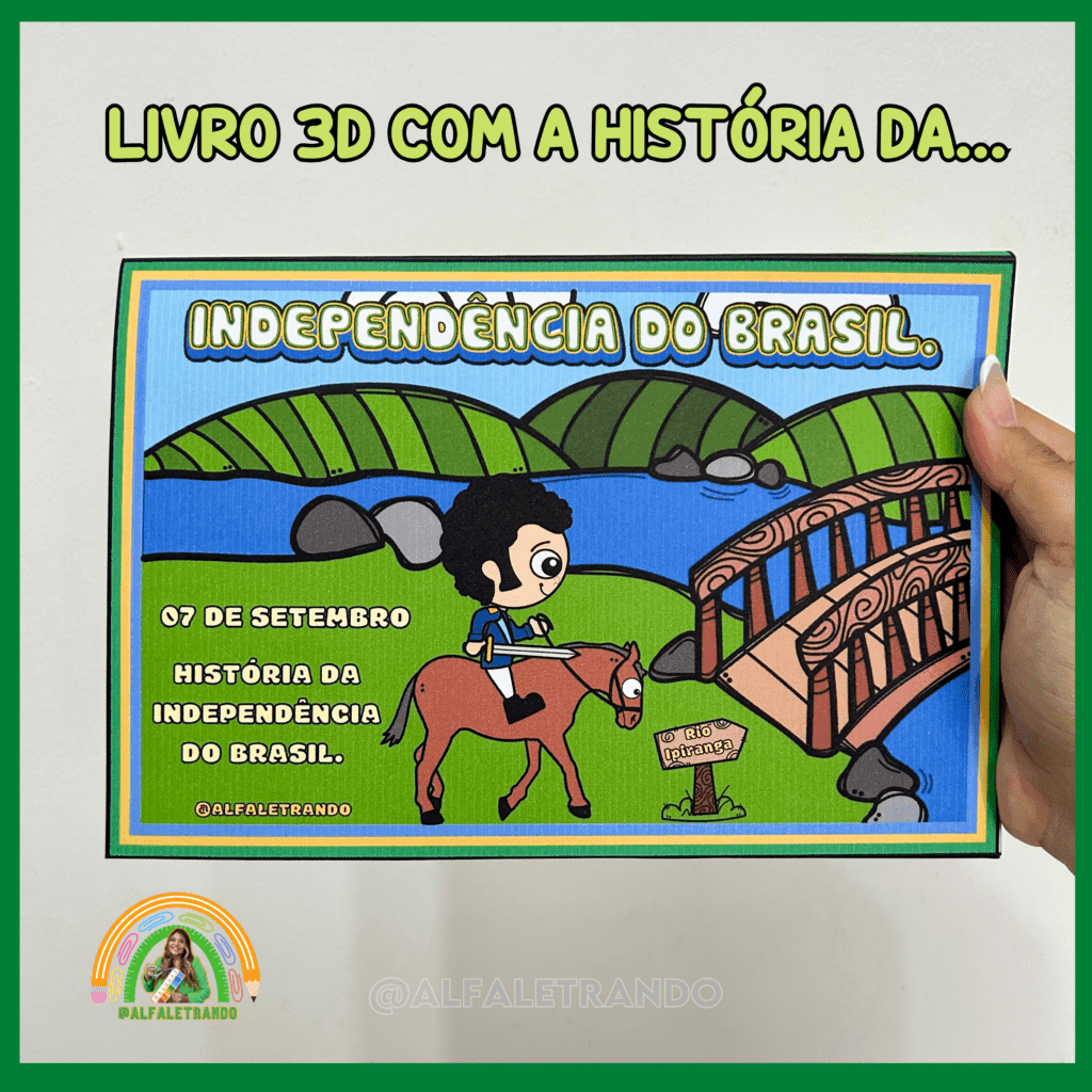 Atividade Alfabetizando - Livro de História 3D Independência do Brasil - Imagem 1