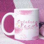 Outubro Rosa 2023 - Estampas para Canecas (Caneca Criativa) - Imagem 11