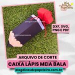 Caixa Lápis Meia Bala - Volta às Aulas (Dicas de Papeleira)