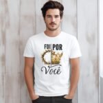 Foi por Você - Arte Avulsa Camisa | T-Shirt