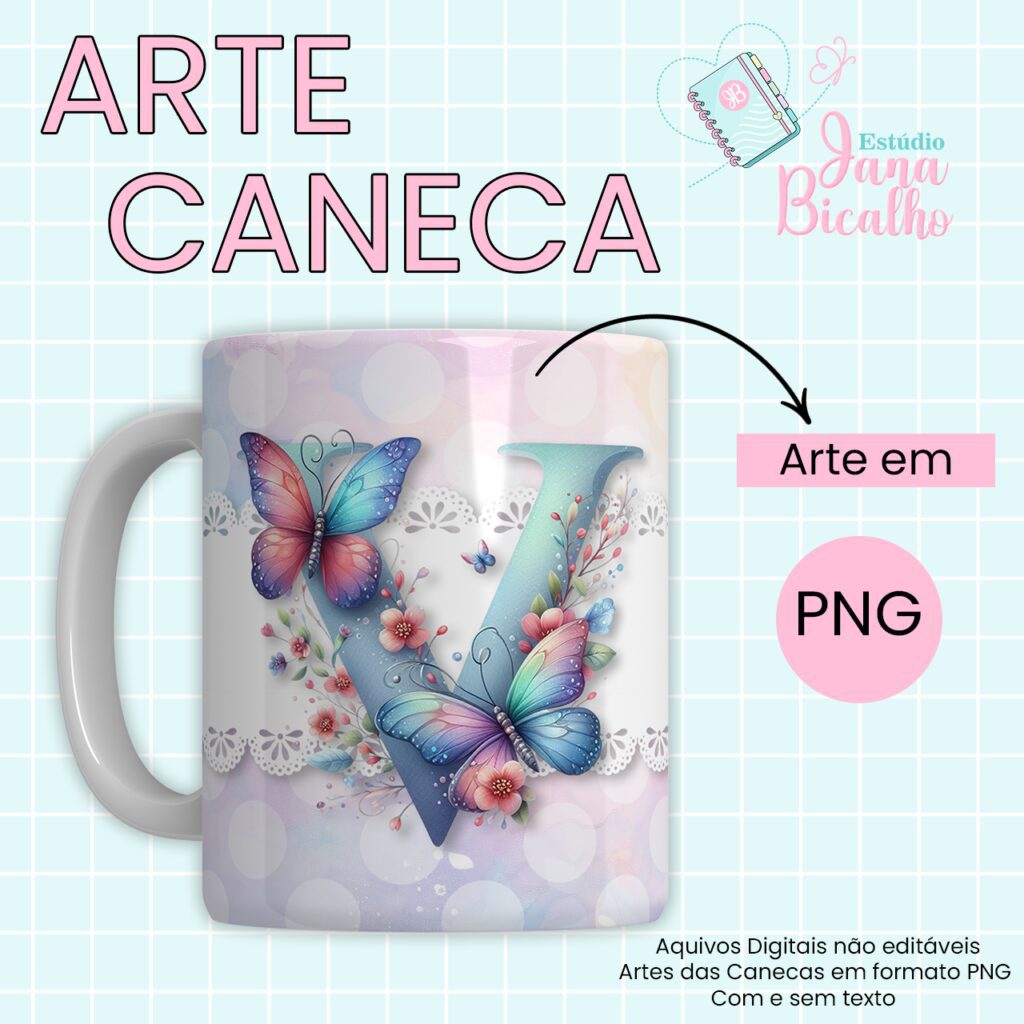 COMBO – Arte Caneca Alfabeto Butterfly (Jana Bicalho) - Imagem 23