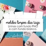 Moldes Tags Limpos em PNG (Loopinha)