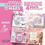 PACK Artes Digitais para Canecas - Dia Das Mães (Pandoca) - Imagem 5