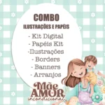 Mãe Amor Incondicional - Combo de Ilustração (Tita)