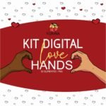 Namorados – Love Hands V15 - Kit Digital