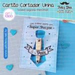 Cartão Cortador de Unha Dia dos Pais (Art Ideia)