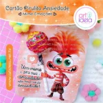 Cartão Pirulito - Ansiedade - Divertida Mente 2 (Art Ideia)