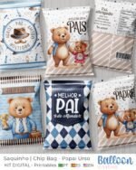 Kit Printable - Chip Bag - Papai Urso (Balloon Criativo)