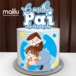 O melhor Pai do Mundo - Topo de Bolo