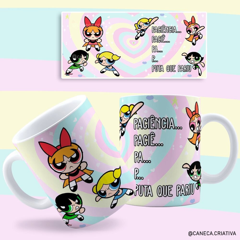 Paciência - Meninas Super Poderosas - Arte Avulsa Caneca - Imagem 1