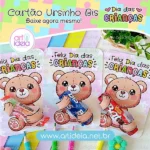 Cartão Ursinho Bis Dia das Crianças (Art Ideia)