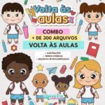 COMBO + de 300 Arquivos - Volta às Aulas 2025