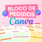 Bloco de Pedidos - Editável no Canva