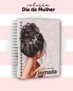 Coleção Dia das Mulheres 2025 - Capas + Miolo Agenda (Dream Arts) - Imagem 15