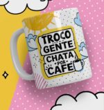 Pack FRASES divertidas + CANECAS (Pandoca) - Imagem 7