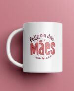 Pack Mães 2025 - Artes para Canecas - Imagem 10
