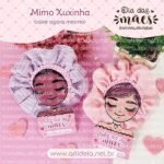 Mimo Xuxinha Dia das Mães