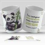 Posso ser sempre melhor mais nunca igual - Arte Avulsa para Caneca