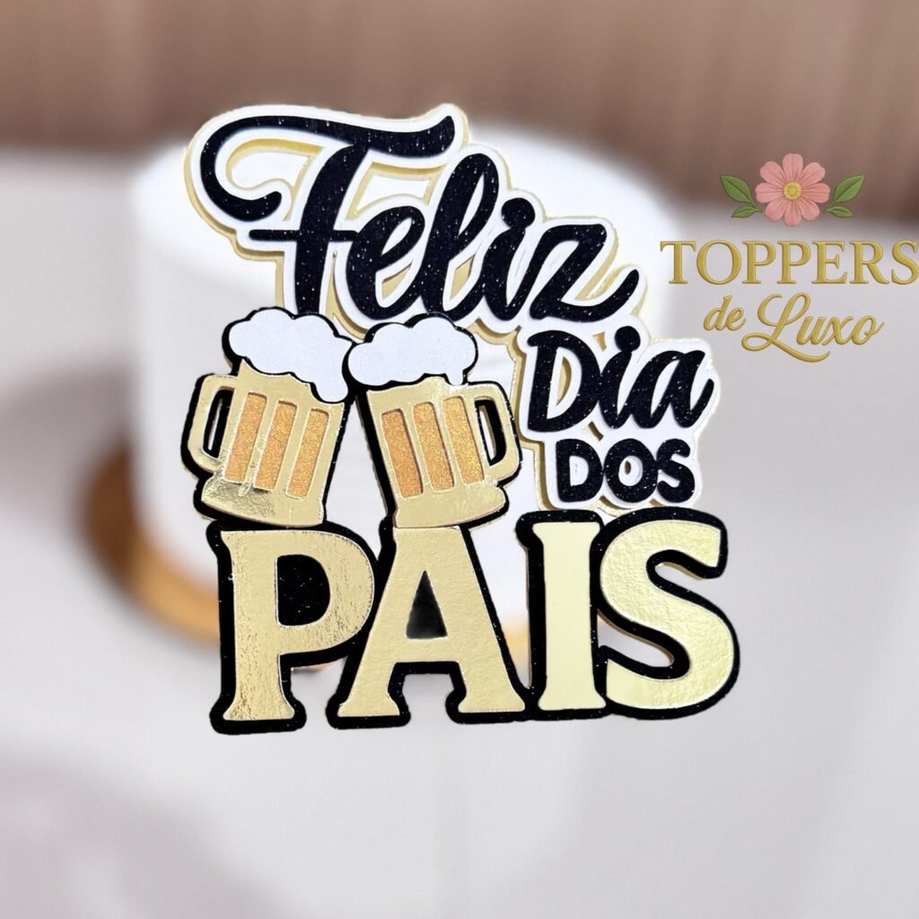 Feliz Dia dos Pais - Topo de Bolo - Imagem 1