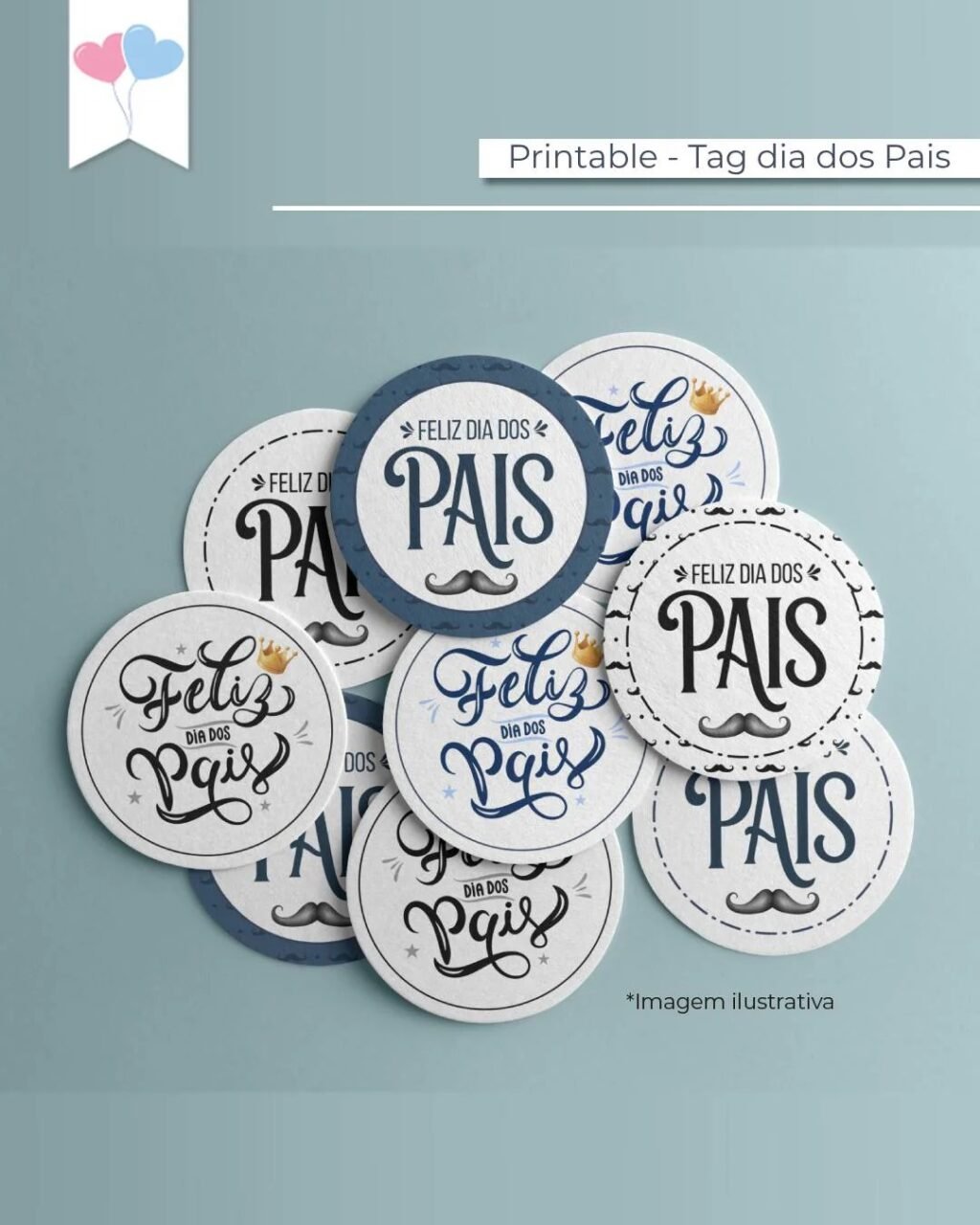 Kit Printable - Tag e Adesivo Redondo 6cm - Dia dos Pais - Imagem 3