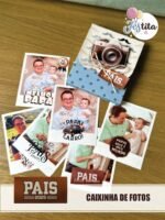 Pais 2025 - Caixinha de Fotos do Papai (Tita) - Imagem 6