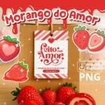 Arquivos Morango do Amor [Editável CANVA] (Ana Flor)