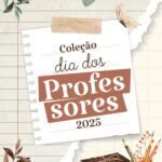 Coleção Dia dos Professores 2025 (Madi)
