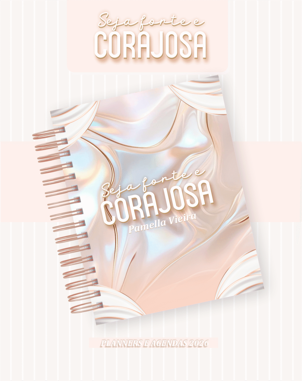 Forte e Corajosa - Agendas | Planners 2026 (Pamella) - Imagem 1