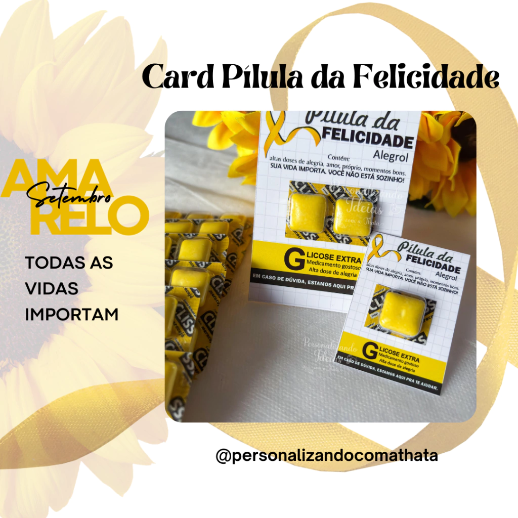 Card pílula da felicidade - Setembro Amarelo - Imagem 1