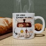 Nas horas escuras da vida, Jesus tá lá - Arte Avulsa Caneca