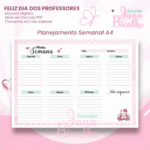 Planejamento Semanal A4 Feliz Dia dos Professores