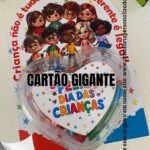 Kit cartão gigante dia das crianças