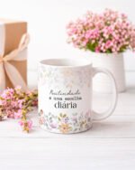 Frases Florescer - Artes para Caneca - Imagem 7