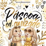 Coleção - Páscoa Edição Amizade