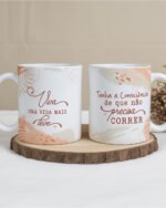 Frases Positividade - Artes Canecas