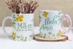 Mamãe Floral - Artes para Caneca
