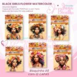 Bloquinhos A6 - Black Girls Flower Watercolor(Jana Bicalho) - Imagem 2