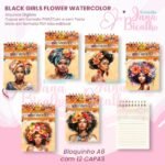 Bloquinhos A6 - Black Girls Flower Watercolor(Jana Bicalho)