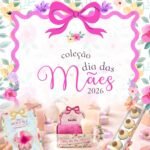 Coleção Dia das Mães 2026 (Madi)