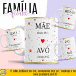 Família Floral - Artes para Caneca