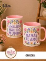 Mães 2026 - Pack Mãe Sublime - Sublimação (Tita) - Imagem 9