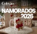 Coleção Mimo (Namorados 2026 v4)