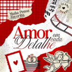 Coleção - Amor em Cada Detalhe (Avião Sem Asa)