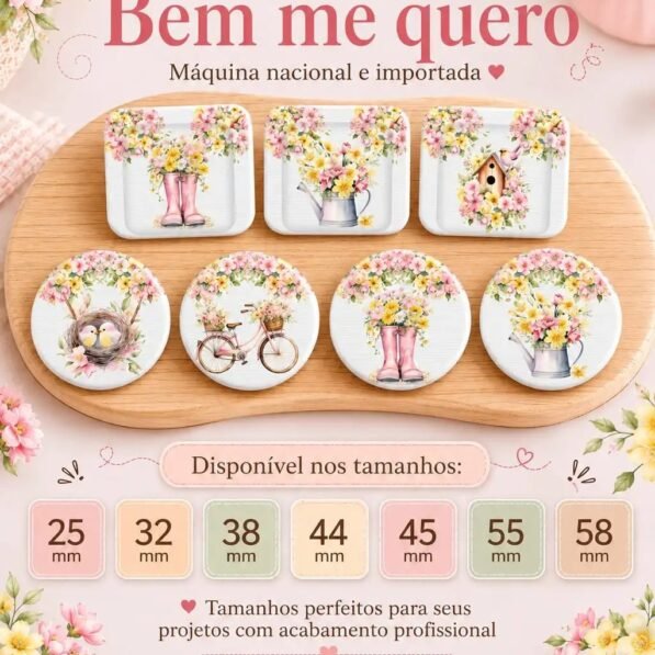 Coleção Bottons Bem me quero