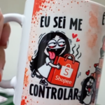 Eu sei me Controlar Lojas - Arte Avulsa Caneca