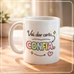 Coleção Lindas Frases - Artes Canecas - Imagem 6