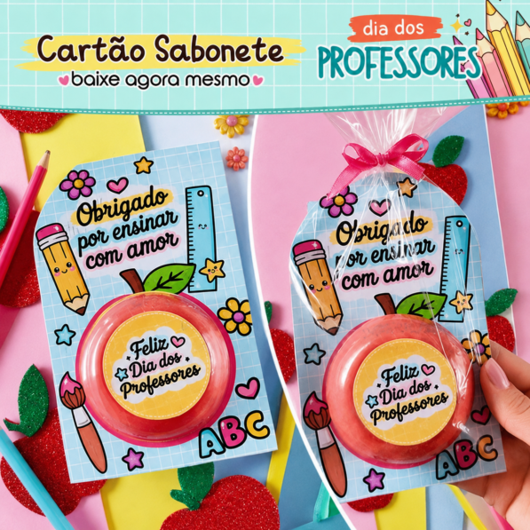 Cartão Sabonete Dia dos Professores